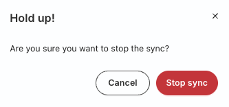 Stop sync confirmation